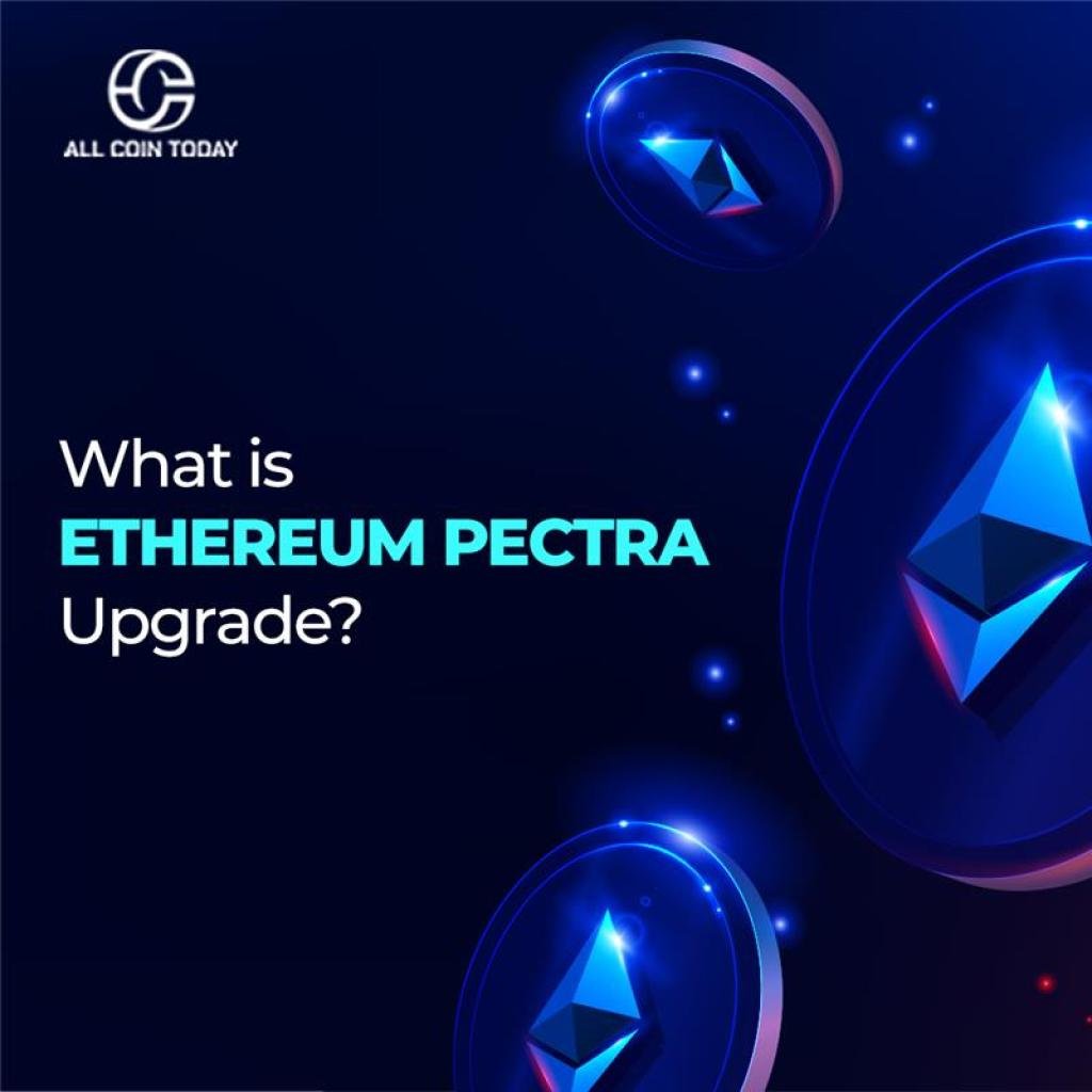 What is Ethereum Pectra Upgrade?